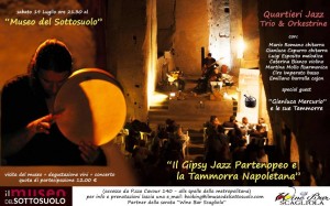 Mario Romano Quartieri Jazz Trio ed Orkestrine ne Le mille e una nota  sabato 19 luglio ore 21.30 al Museo del Sottosuolo di Napoli